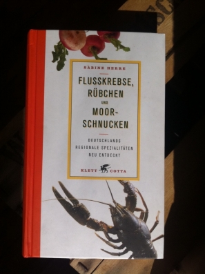 Sabine Herre: Flusskrebse, Rübchen und Moorschnucken